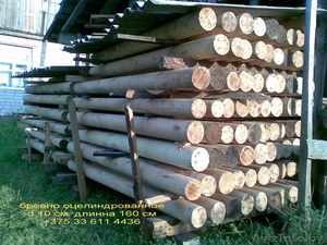 заготовки из оцилиндрованной древесины - Изображение #1, Объявление #317111